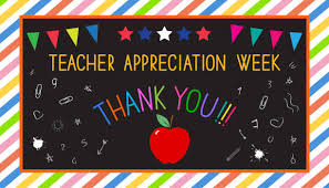 Teacher Appreciation Week May 5-9, 2025