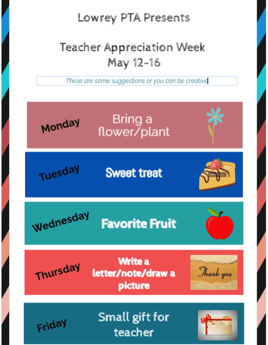 Lowrey’s Teacher Appreciation Week May 12th-16th